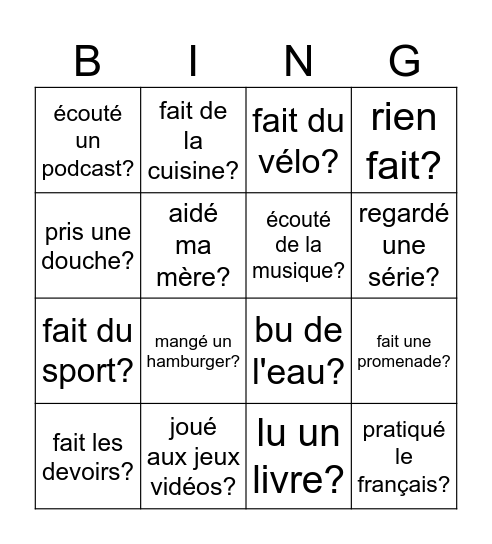 Le weekend dernier, as-tu.......? Bingo Card