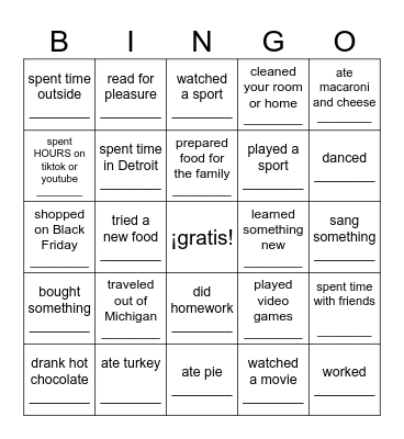 During Thanksgiving break Bingo Card