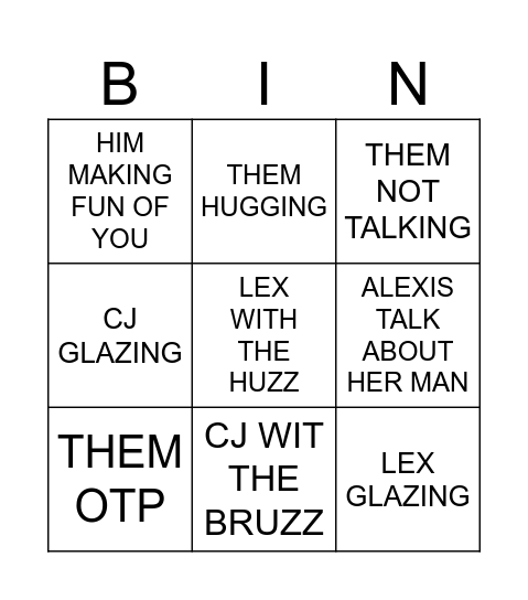 ALEXIS AND CJ Bingo Card