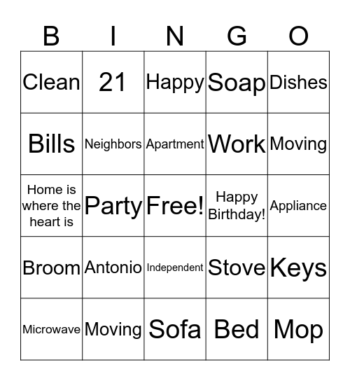 Antonio is 21 and he's moving out!!! Bingo Card