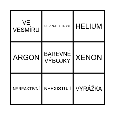 BINGO VZÁCNÝCH PLYNŮ Bingo Card