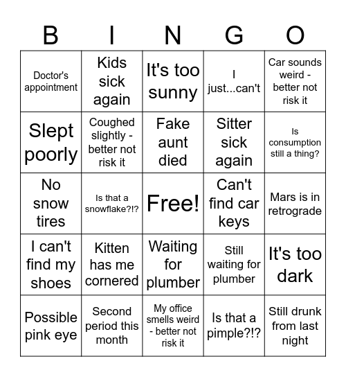 Excuses for Missing Work Bingo Card