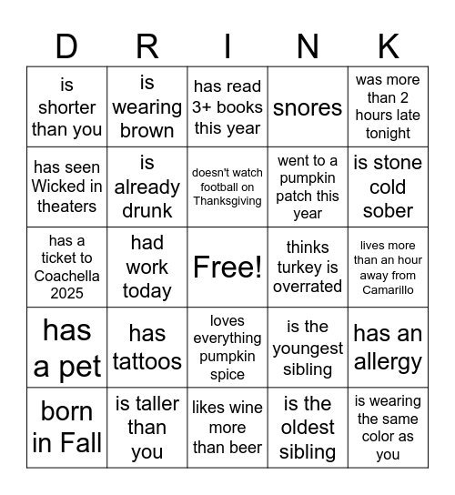 Take a shot or drink with someone who... Bingo Card