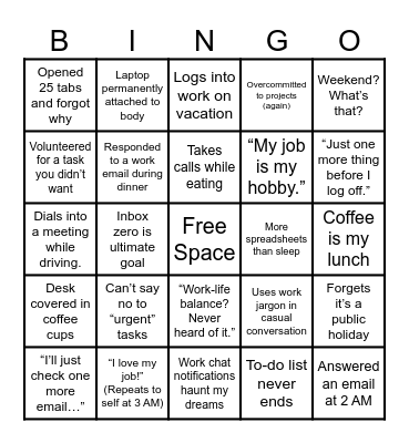 Workaholic Bingo Card