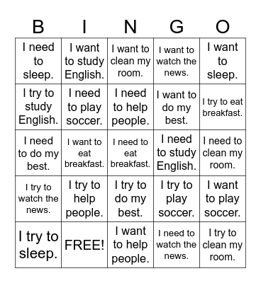 Infinitives ( Want / Try / Need ) Bingo Card