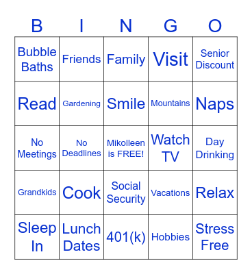 Mikolleen's Retiring! Bingo Card