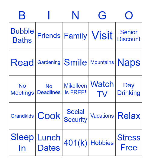 Mikolleen's Retiring! Bingo Card