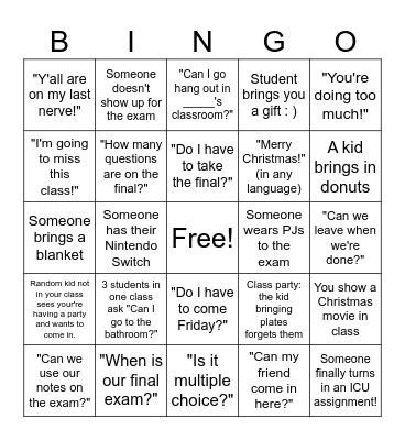 Things we say/ see/ hear before Winter Break BINGO Card