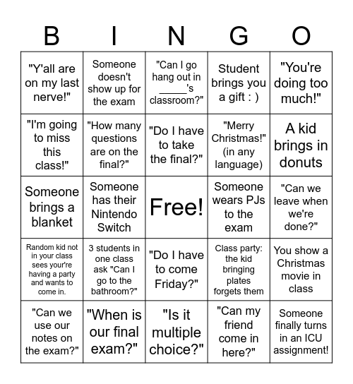 Things we say/ see/ hear before Winter Break BINGO Card