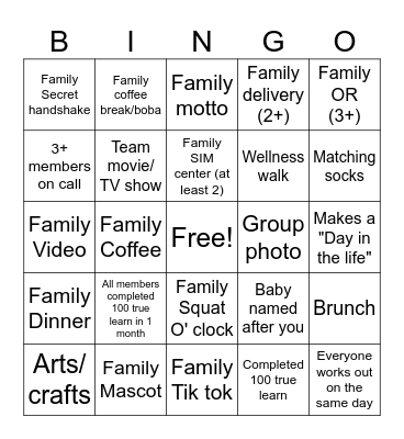 Family Wellness Bingo (at least 3 members, unless stated) Bingo Card