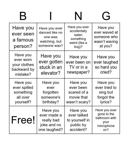 Have you ever? Bingo Card