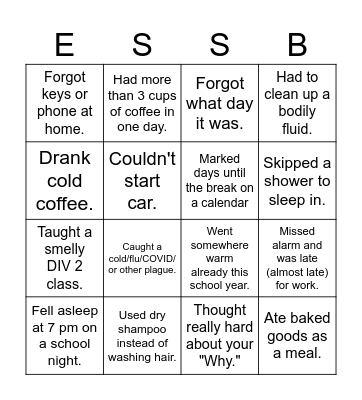 Exhausted School Staff Bingo Card