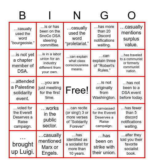 Socialist Social BINGO! No one can sign your card more than once. Get the initials of someone who... Bingo Card