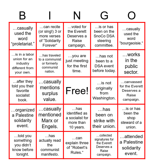 Socialist Social BINGO! No one can sign your card more than once. Get the initials of someone who... Bingo Card