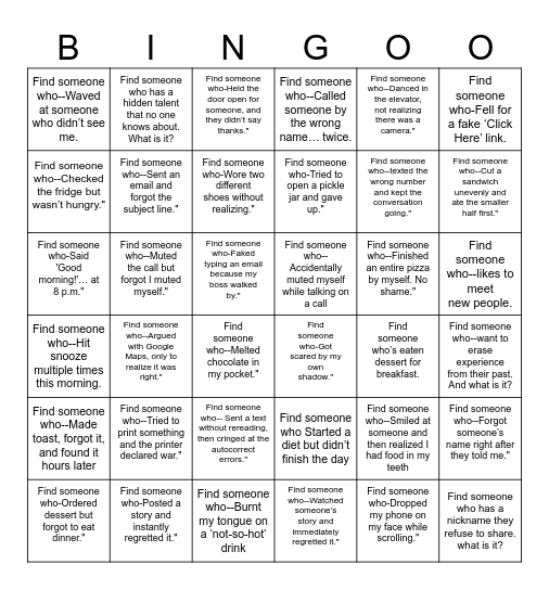 FIND SOMEONE WHO Bingo Card