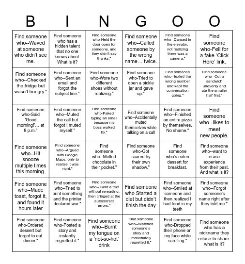 FIND SOMEONE WHO Bingo Card
