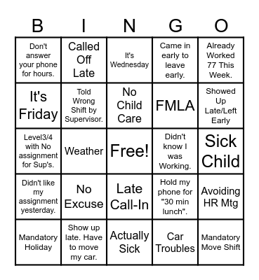 Sick Call/Not Doing Work Bingo Card