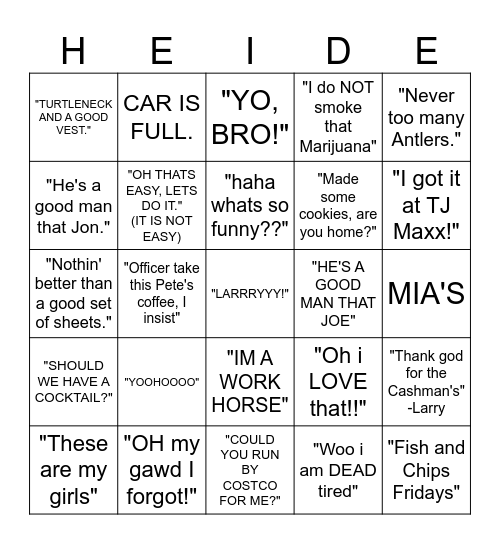 The Hills are alive with sound of Heide-isms Bingo Card