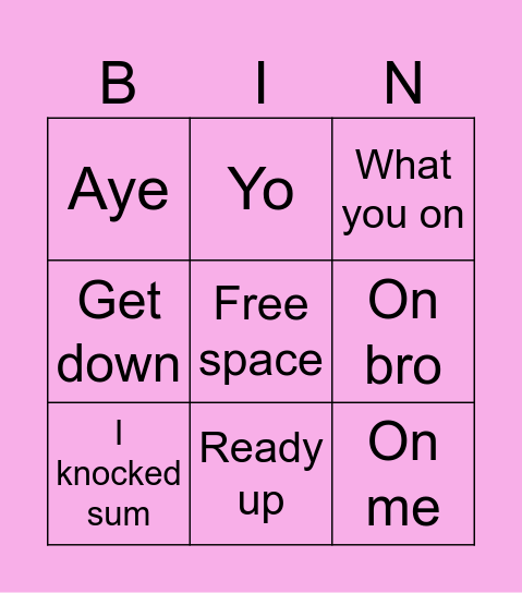 My man my man my man. Bingo Card