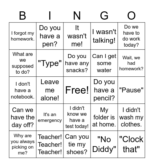 Things Our Students Say! Bingo Card
