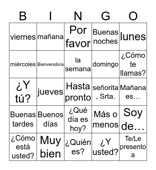 Hola, ¿Qué Tal?, Mucho Gusto y ¿De Dónde Eres? Bingo Card