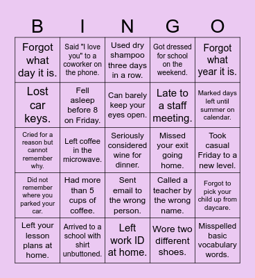 Tired Teacher Bingo Card