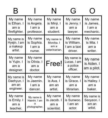 Jobs: My name is Emily. I am a teacher. Bingo Card