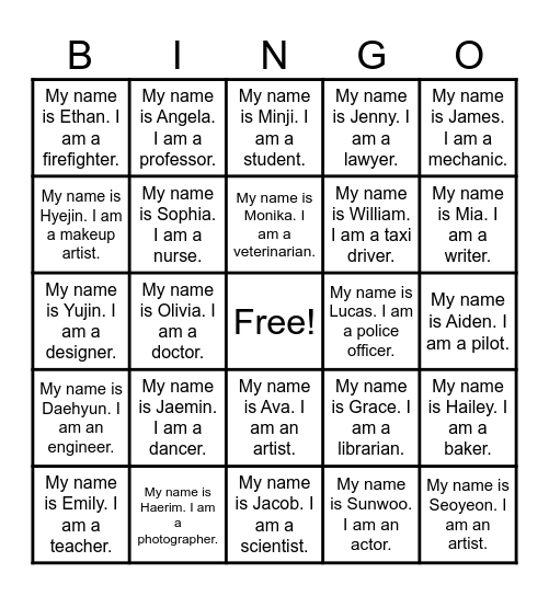 Jobs: My name is Emily. I am a teacher. Bingo Card