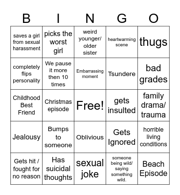 Romance Suicidal Maniac Main Character Anime Bingo Card
