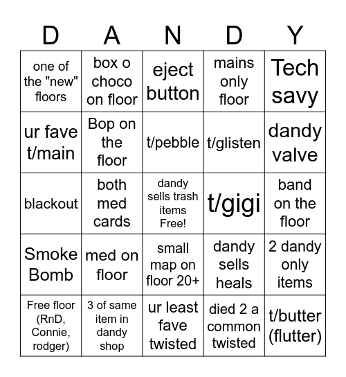 Dandy's world run with Freinds Bingo Card