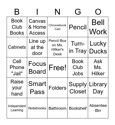 Ms. Hilker's Procedures and Routines Bingo Card