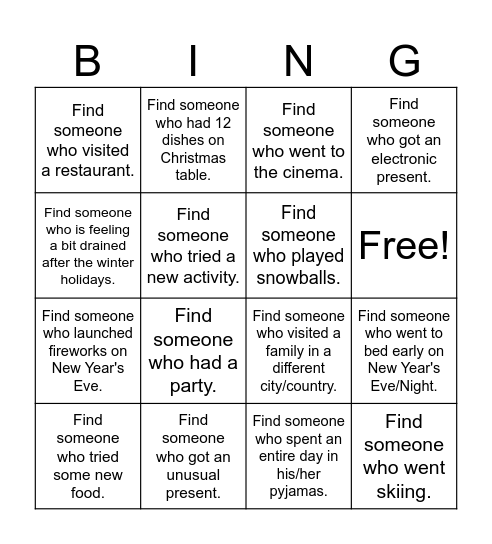 "Find someone who..." (after winter holidays) Bingo Card