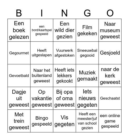KERSTVAKANTIE BINGO! Schrijf ook de naam van de klasgenoot in het vakje. Bingo Card
