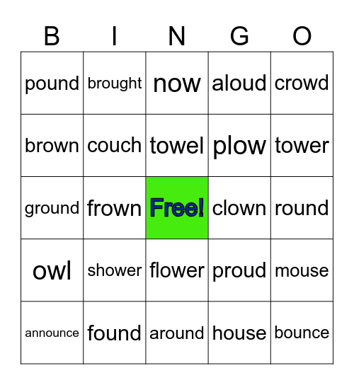 Dipthongs /ou/  ou and ow Bingo Card