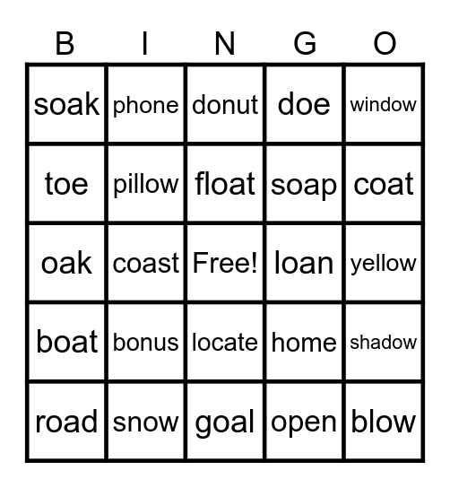 "o-, -oa, -ow" Long o Bingo Card