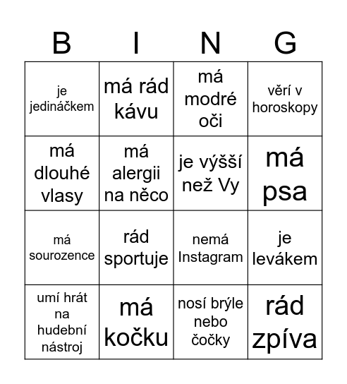 Najděte někoho, kdo... Bingo Card