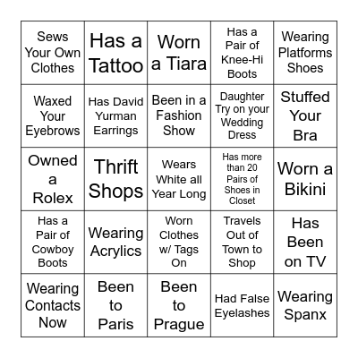 FASHION SHOW BINGO.....Find Someone Who: Bingo Card