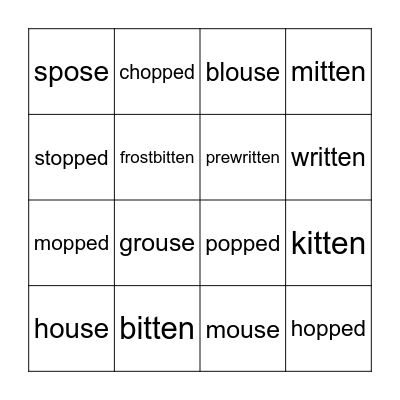 Words that end with -ouse, -itten, -ed Bingo Card