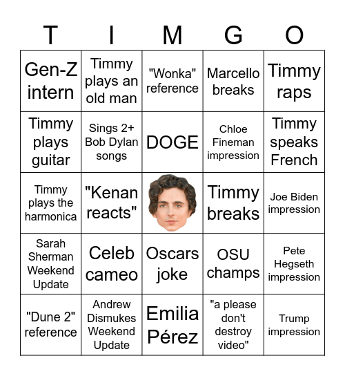 Timothée Chalamet Double Featureeeee Bingo Card