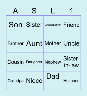 TTCS ASL1 Family Bingo Card