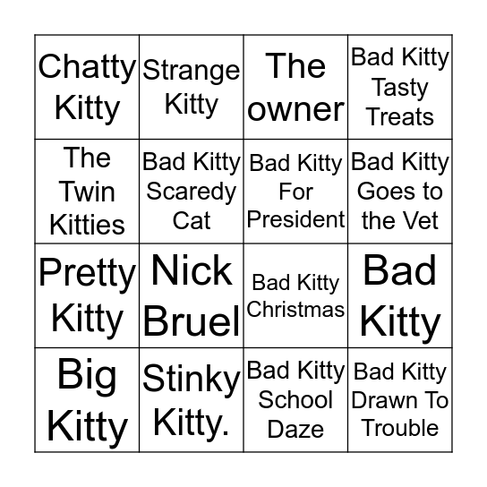 1.	Bad Kitty  Bingo Card