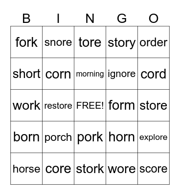OR and ORE Word Bingo Card
