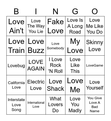 Songs with "Love" in the title Bingo Card