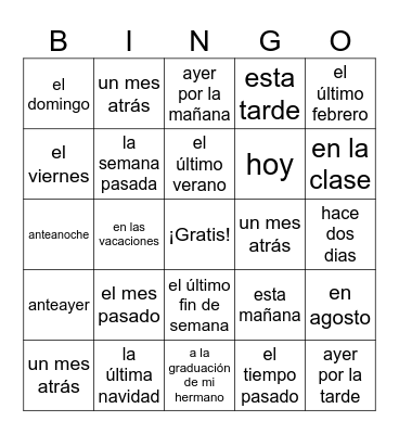 El Pretérito y Expresiones en Pasado Bingo Card