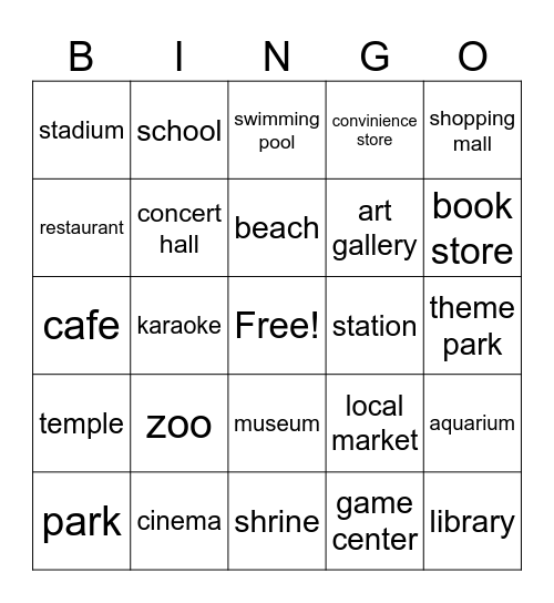 Do you want to go to? Bingo Card