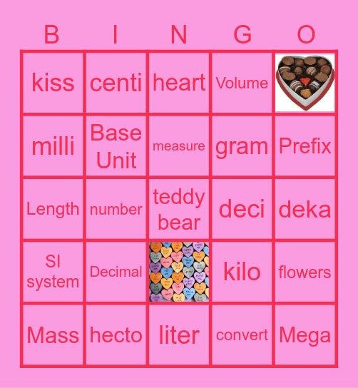 Valentine and SI Sytem Bingo Card