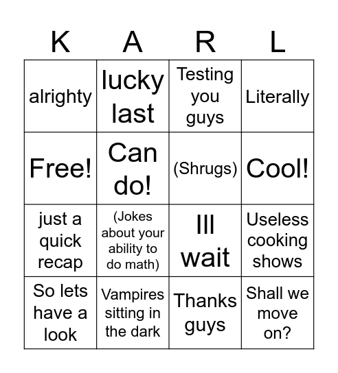 Karl phrases Bingo Card