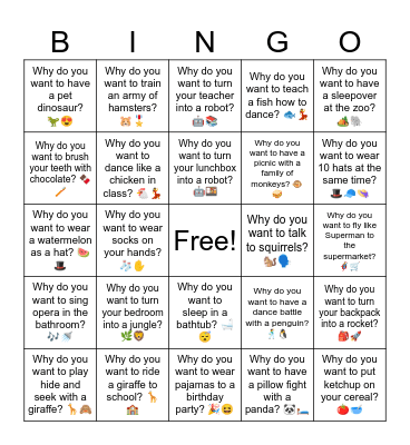 Why do you want to? Bingo Card