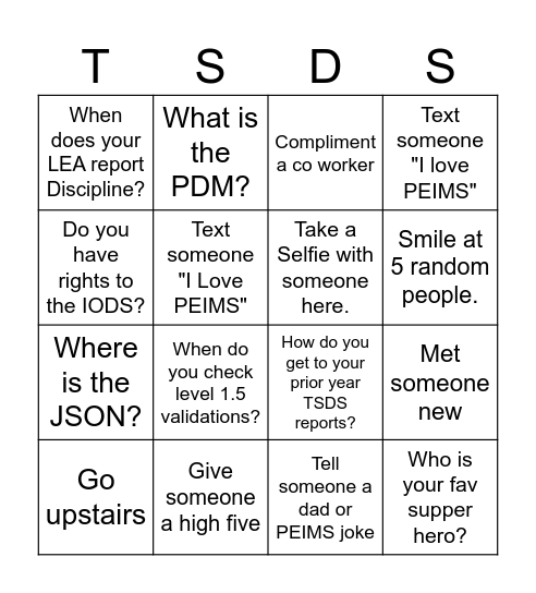 Summer PEIMS Bingo Card