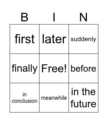 Time connectives Bingo! Bingo Card